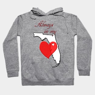 Always in My Heart FL Hoodie